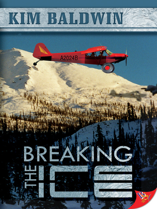 Title details for Breaking the Ice by Kim Baldwin - Available